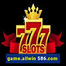 game.allwin 586.com